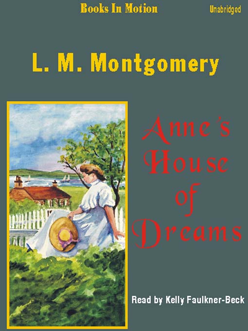 Title details for Anne's House of Dreams by L. M. Montgomery - Available